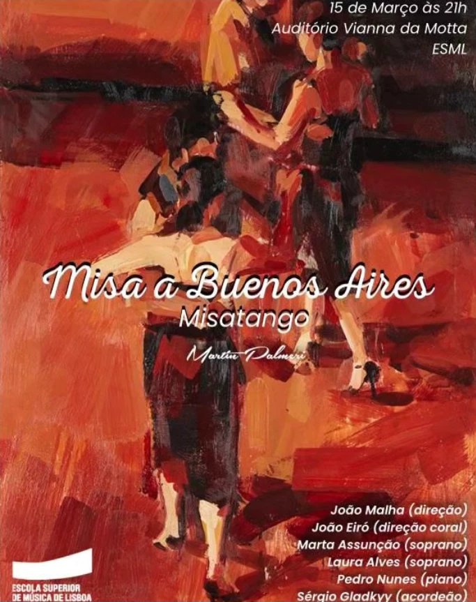 Misa a Buenos Aires — Misatango · Auditório Vianna da Motta, Escola Superior de Música de Lisboa, Lisboa